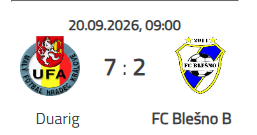 Duarig : FC Blešno B  7 : 2 (3:1)